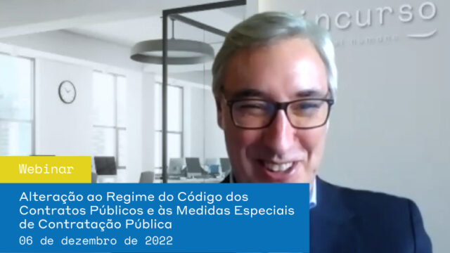 Alteração ao Regime do Código dos Contratos Públicos e às Medidas Especiais de Contratação